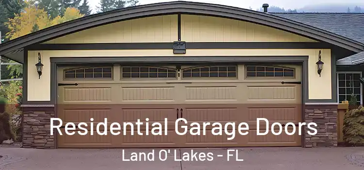  Residential Garage Doors Land O' Lakes - FL